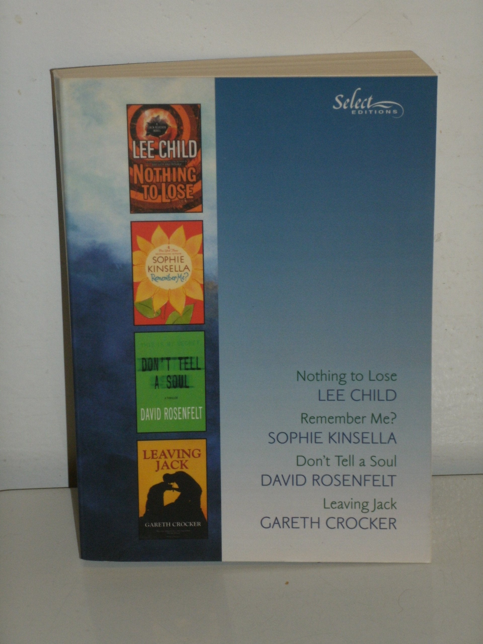 Select Editions, Vol. 1: Nothing to Lose / Remember Me / Don't Tell a Soul / Leaving Jack