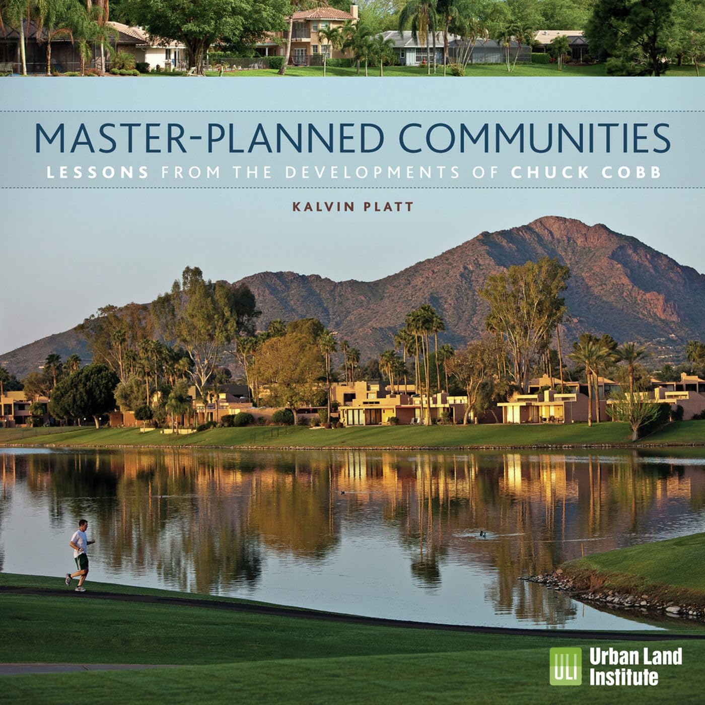 Master-Planned Communities: Lessons from the Developments of Chuck Cobb used book depot