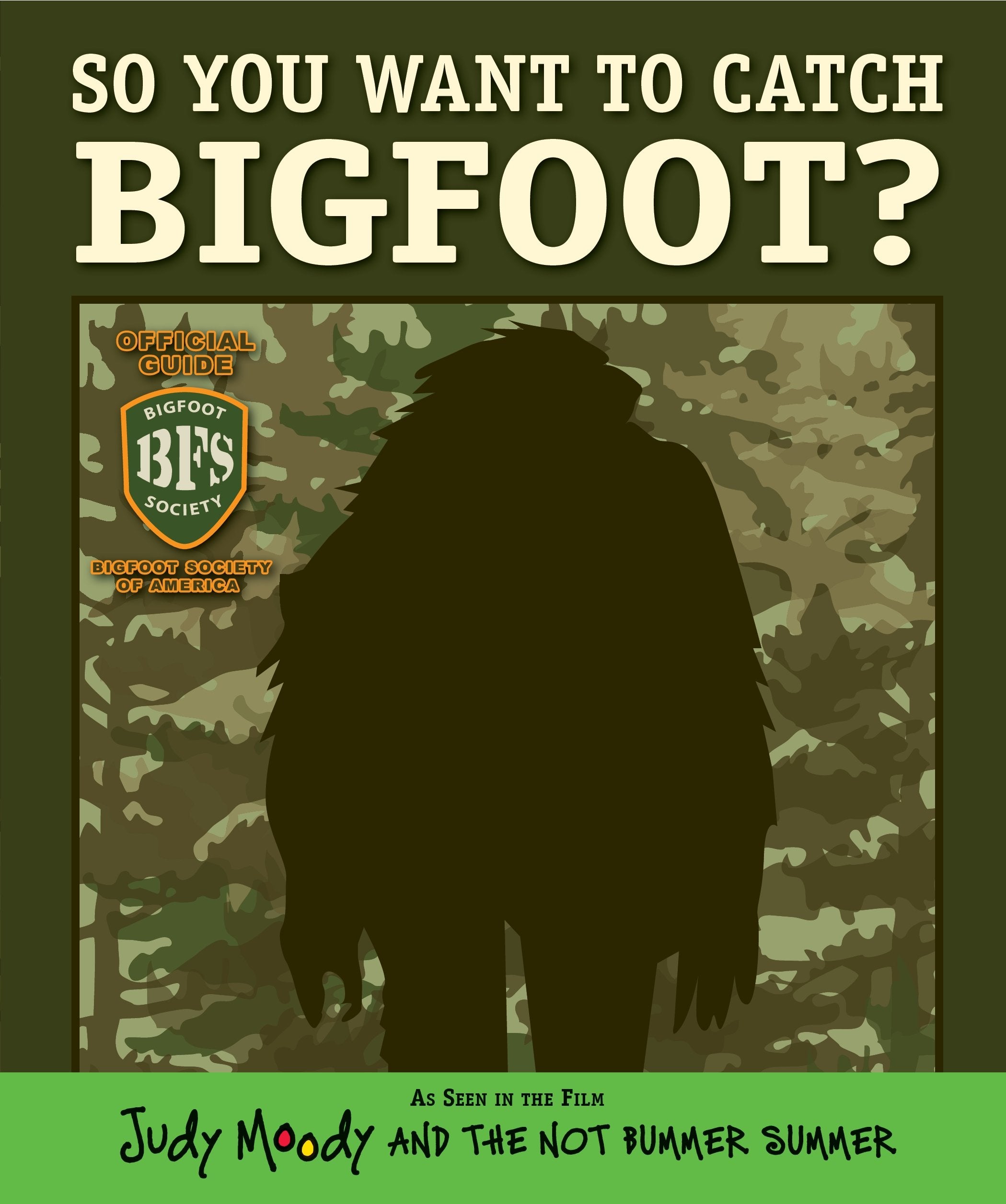 So You Want to Catch Bigfoot? (Judy Moody Movie tie-in) used book depot