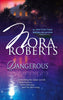 Dangerous: Risky BusinessStorm WarningThe Welcoming Roberts, Nora