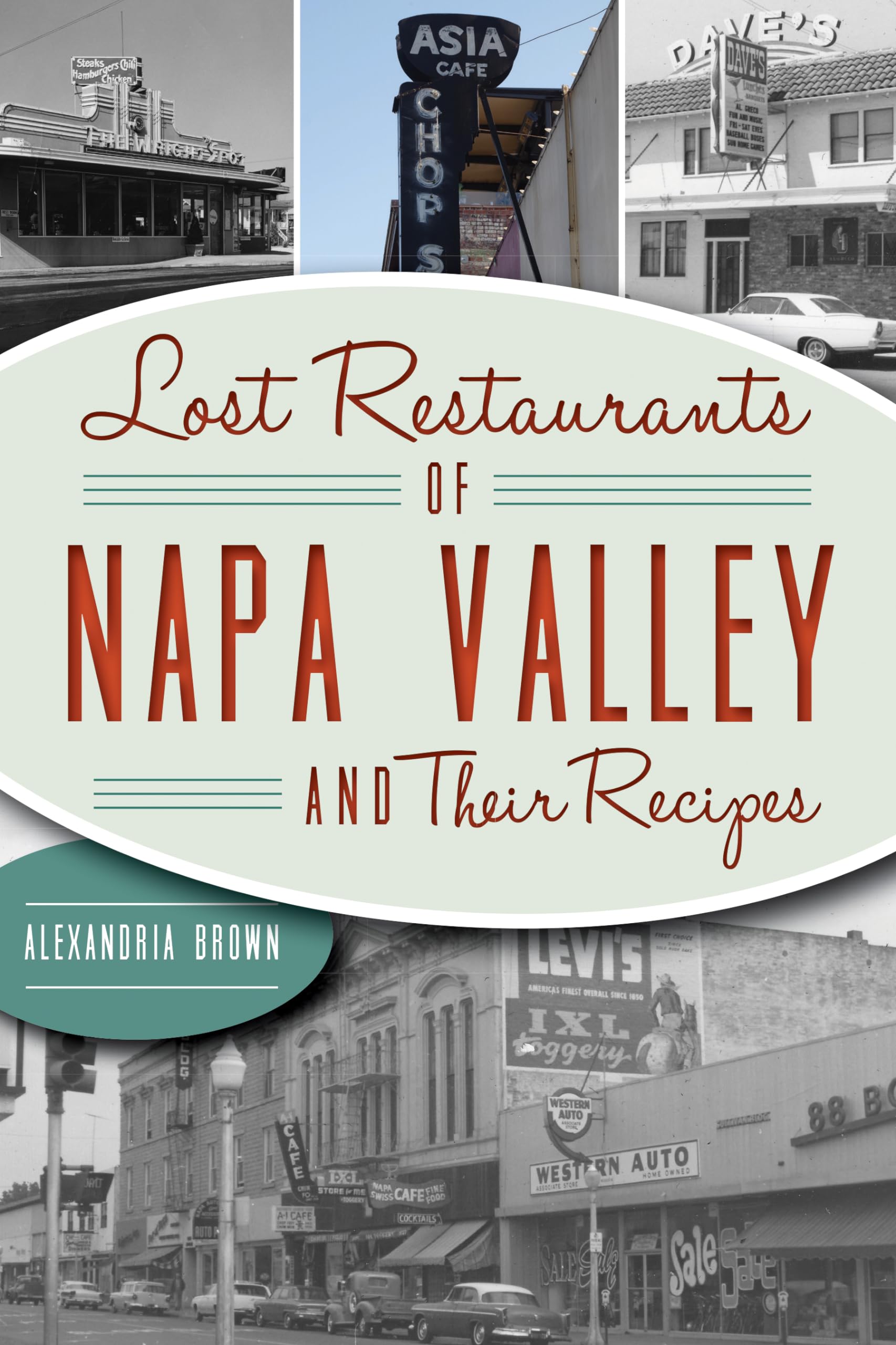 Lost Restaurants of Napa Valley and Their Recipes used book depot