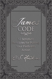 The James Code: 52 Scripture Principles for Putting Your Faith into Action (The Code Series) used book depot