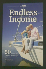 Endless Income : 50 Secrets to a Happier, Richer L used book depot