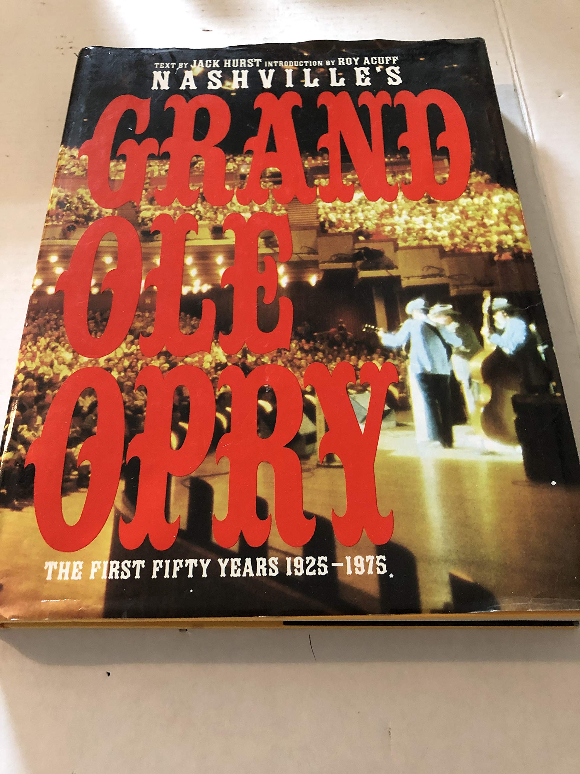 Nashville's Grand Ole Opry: The First Fifty Years 1925-1975 used book depot