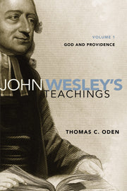 John Wesley's Teachings, Volume 1: God and Providence (1) used book depot