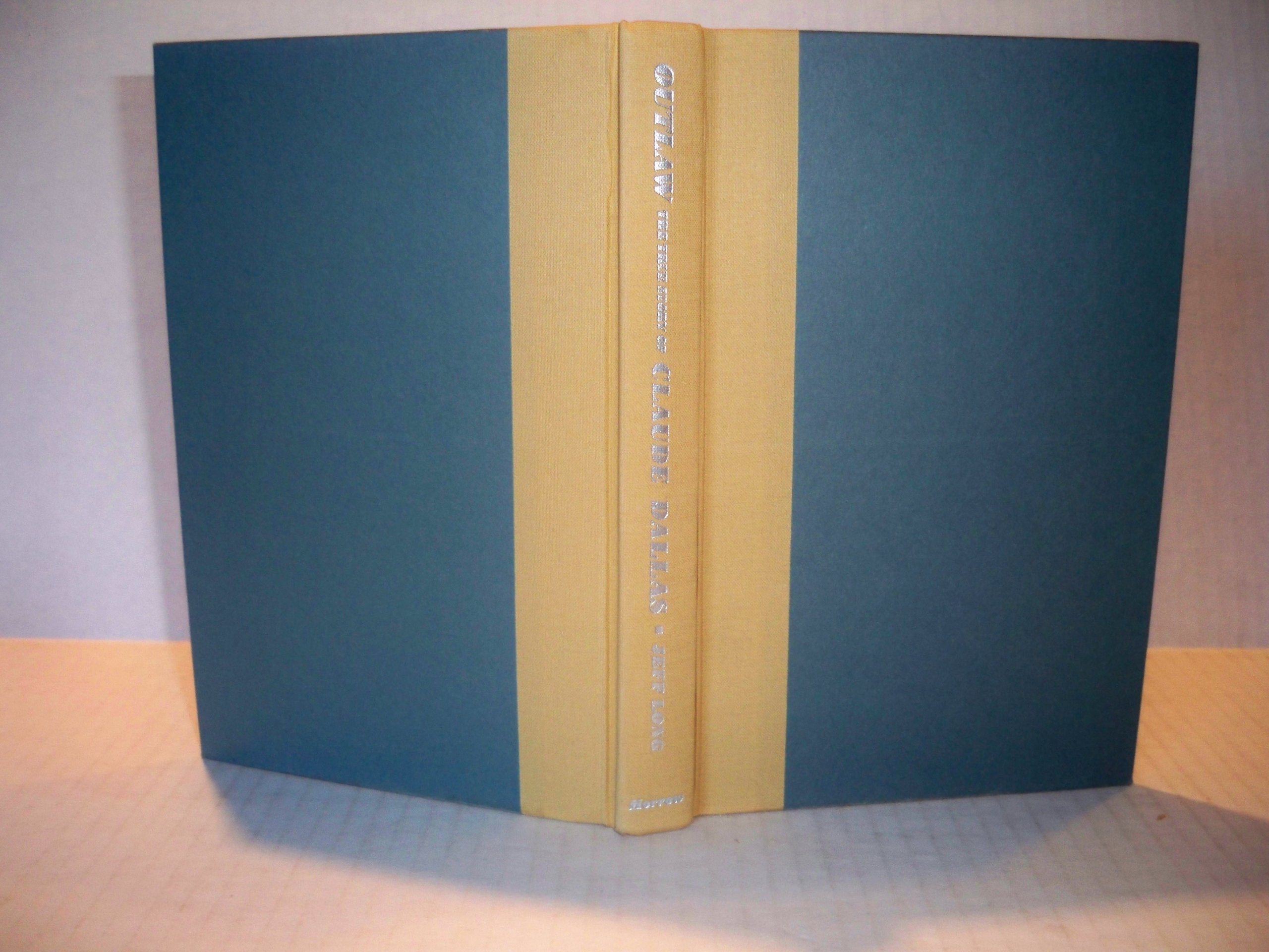 Outlaw: The True Story of Claude Dallas used book depot