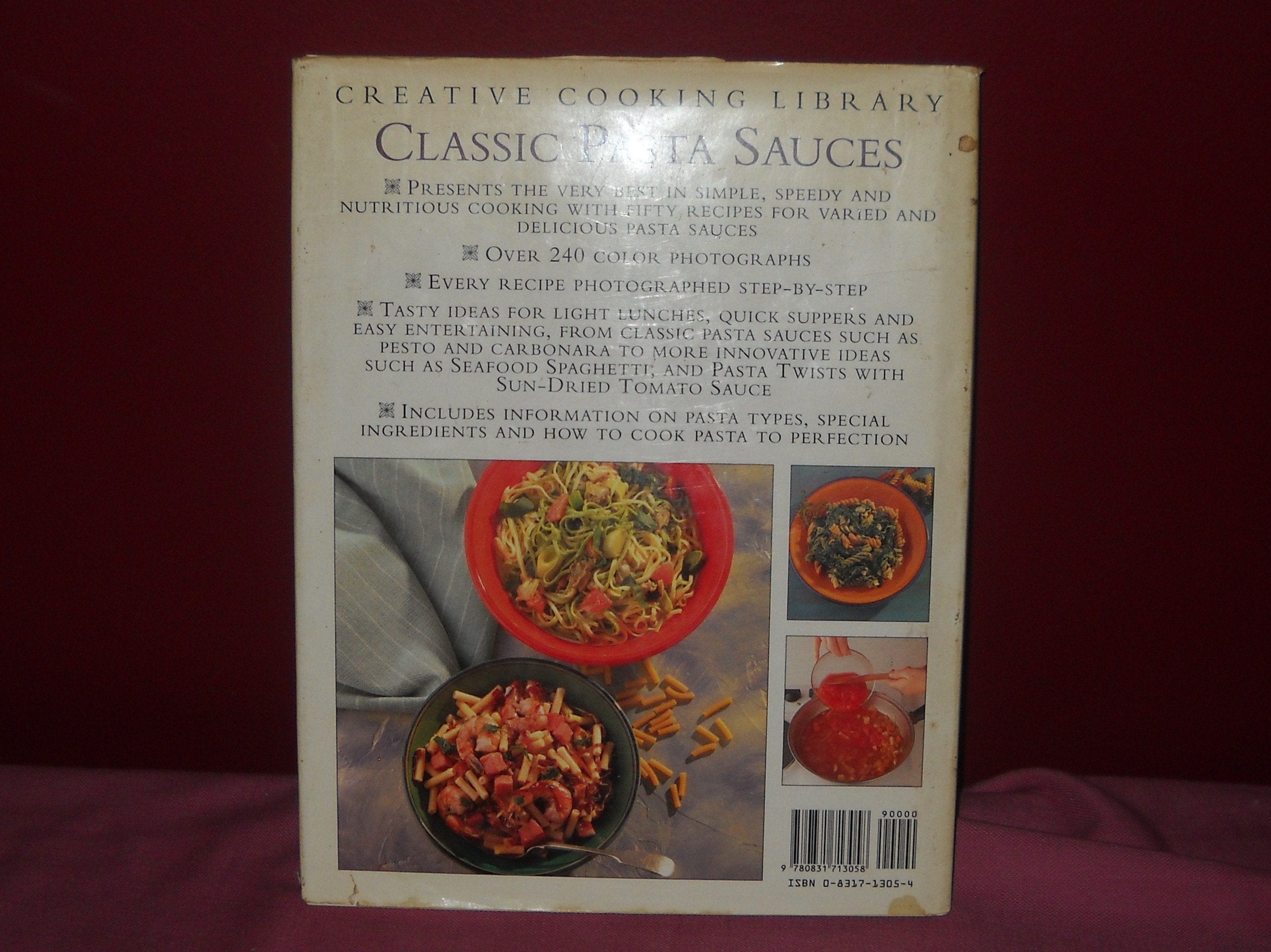 Classic Pasta Sauces: Great Recipes for the Quickest, Tastiest Pasta Sauces (Creative Cooking Library)