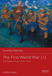 The First World War: The Eastern Front 1914-1918 (Essential Histories) used book depot