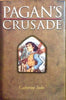 Pagans Crusade: Book One of the Pagan Chronicles Jinks, Catherine