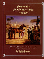 Authentic Arabian Horse Names: A Collection of Arabic Names with Translations and Pronunciations with actual Arabic Calligraphy used book depot
