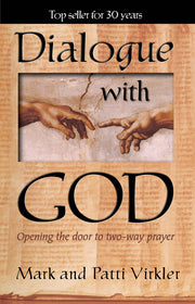Dialogue with God: Opening The Door To Two-Way Prayer used book depot