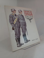 Uniforms and Insignia of the Luftwaffe: Volume I: 1933-1940 (Uniforms & Insignia of the Luftwaffe, 1933-1940) used book depot