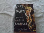 East To The Dawn: The Life Of Amelia Earhart used book depot