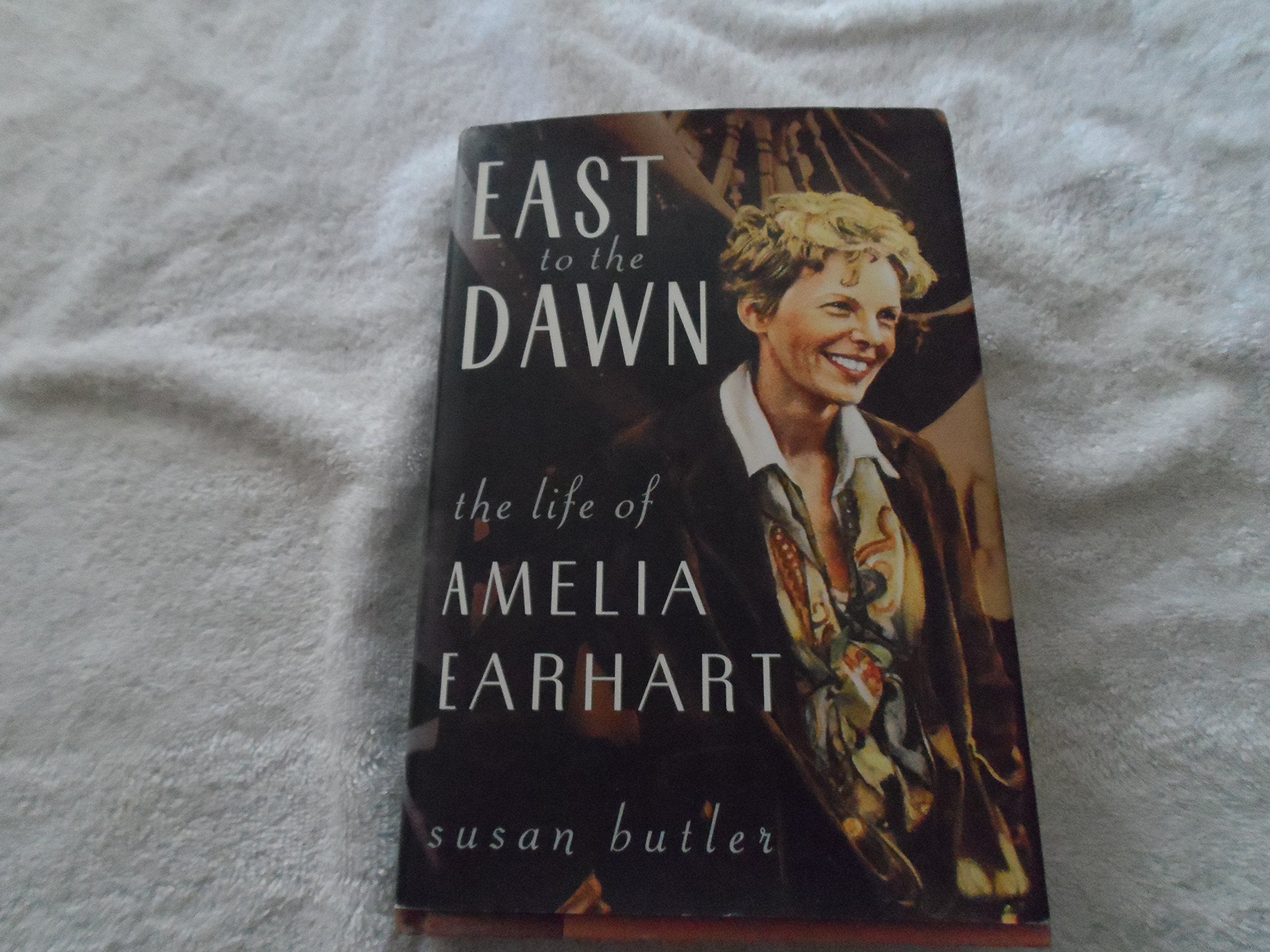 East To The Dawn: The Life Of Amelia Earhart used book depot