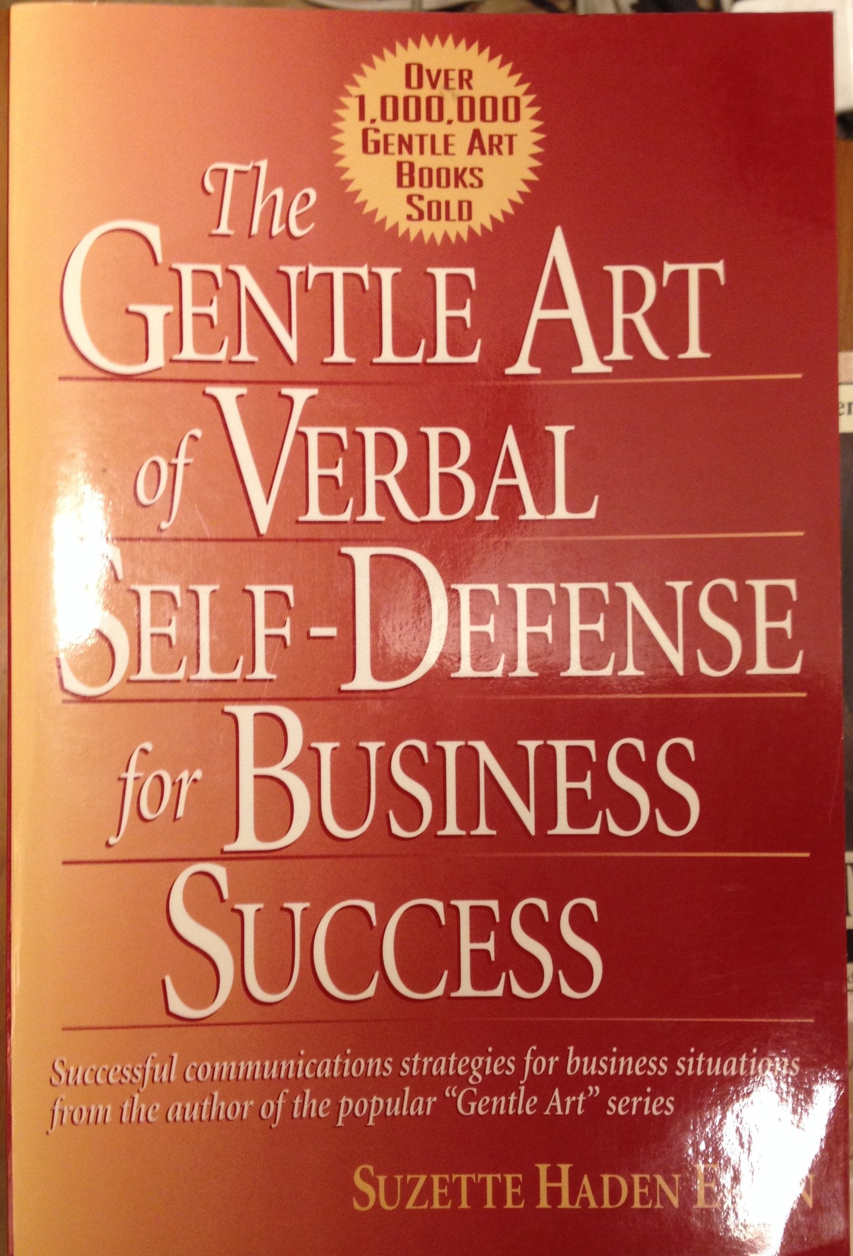 The Gentle Art of Verbal Self Defense for Business Success used book depot