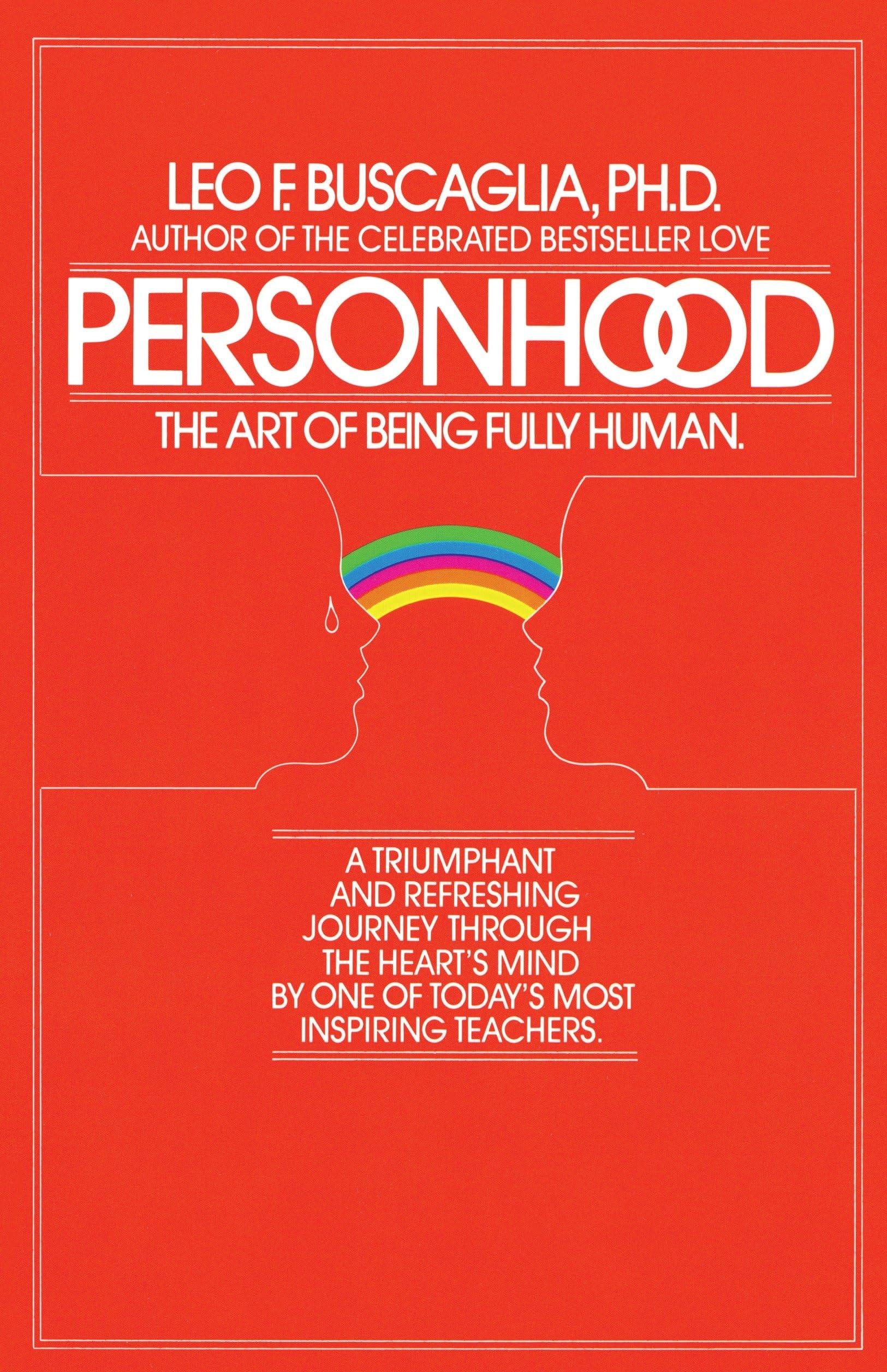 Personhood: The Art of Being Fully Human