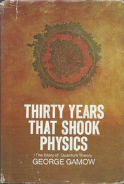 Thirty years that shook physics. The story of quantum theory. Illustrations by the author. used book depot