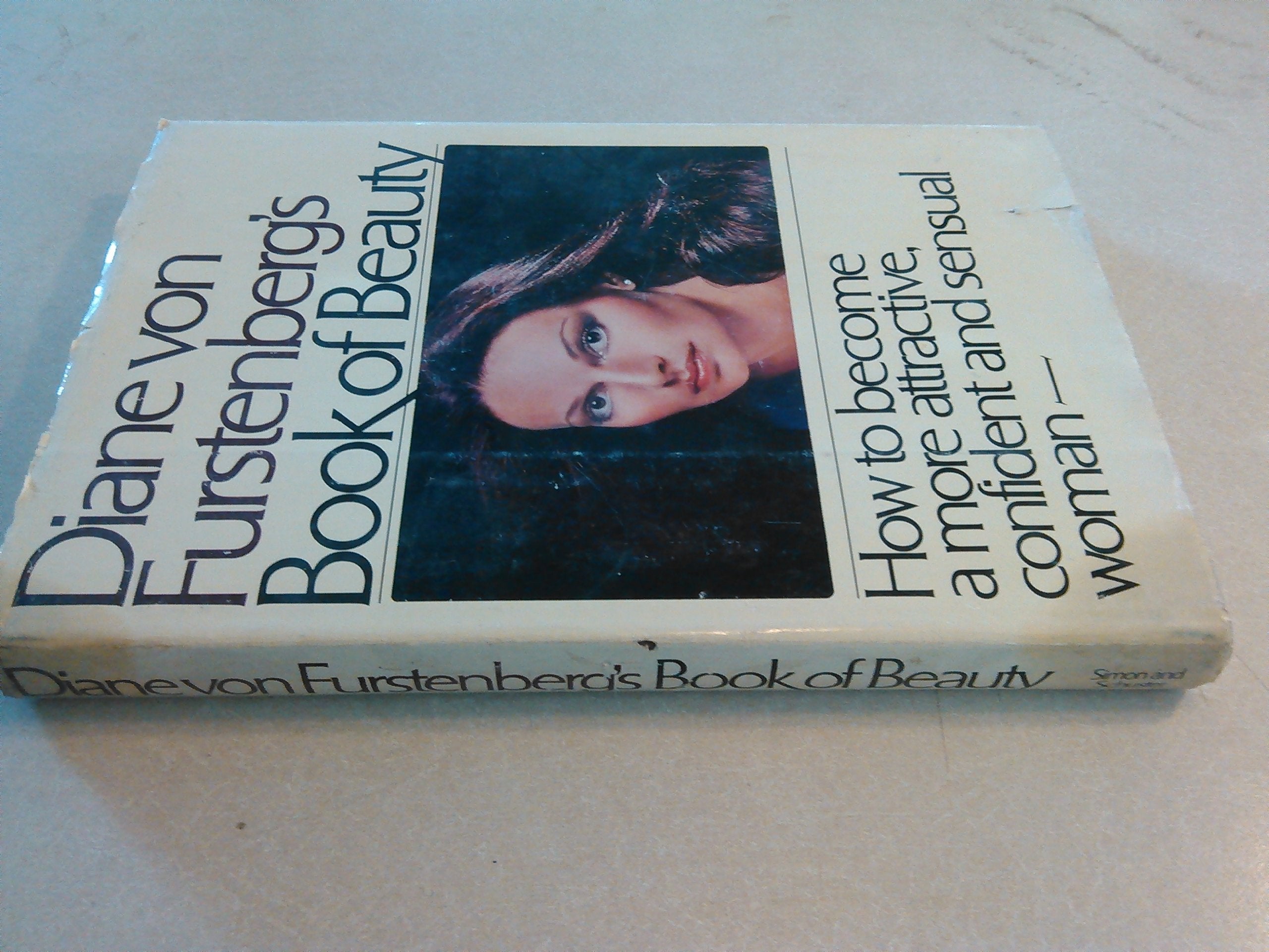 Diane von Furstenberg's Book of Beauty: How to Become a More Attractive, Confident and Sensual Woman used book depot