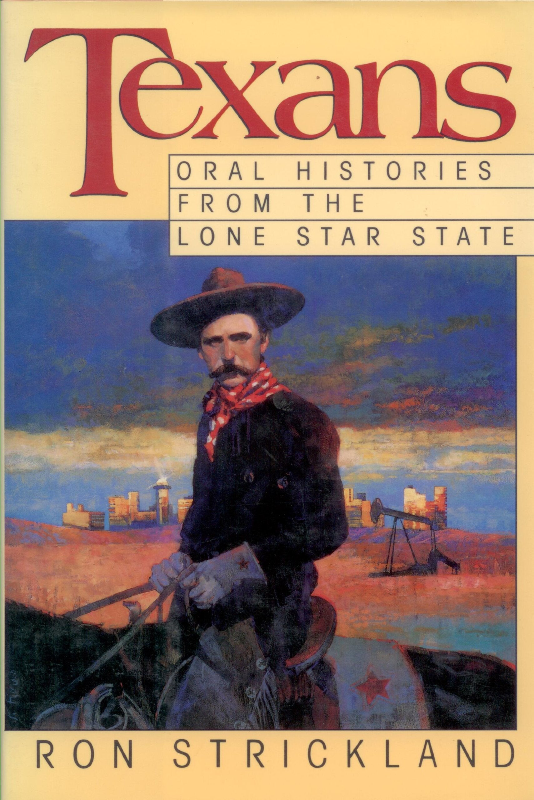 Texans: Oral histories from the Lone Star State used book depot