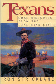 Texans: Oral histories from the Lone Star State used book depot