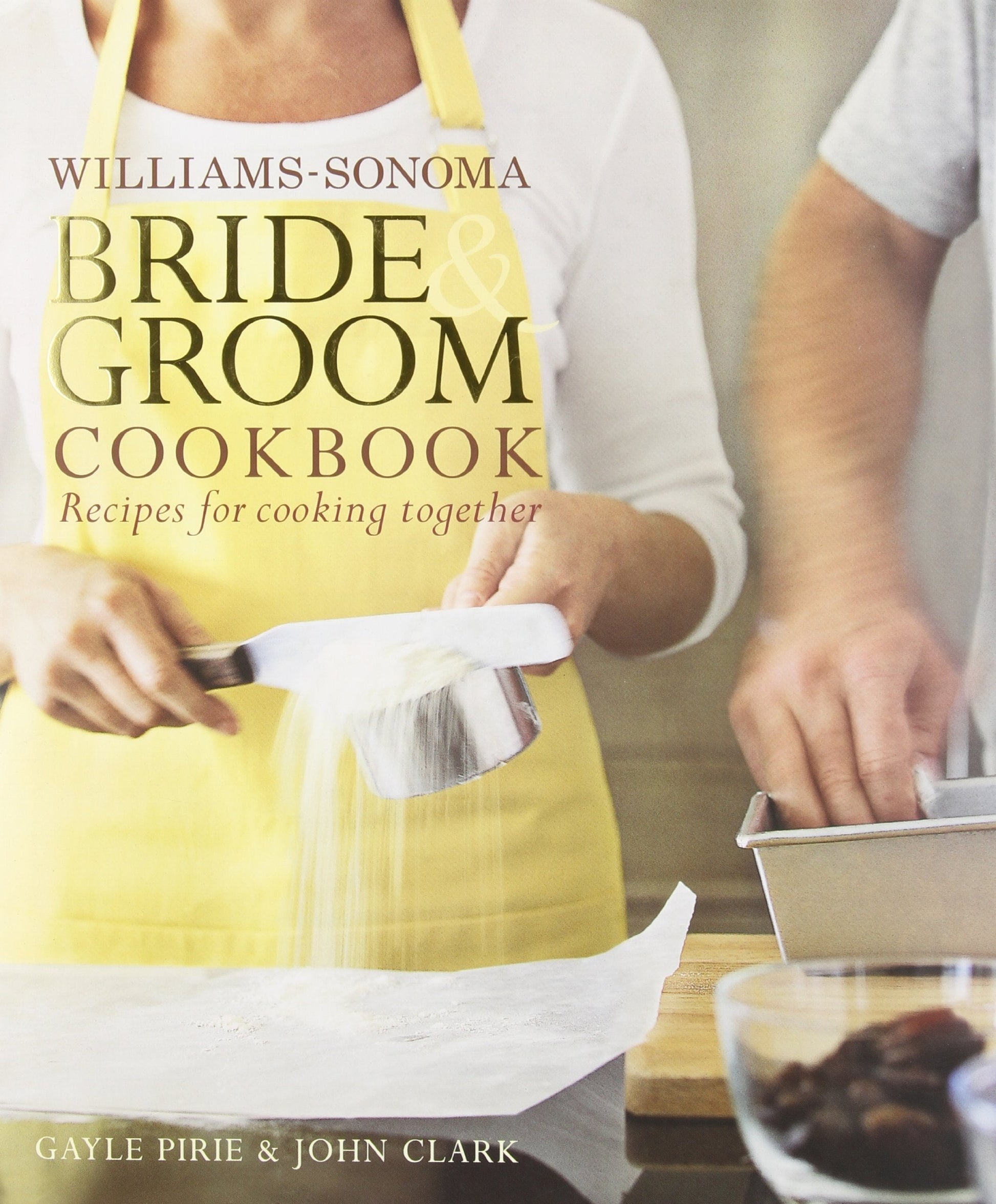 Williams-Sonoma Bride & Groom Cookbook: Williams-Sonoma Bride & Groom Cookbook used book depot