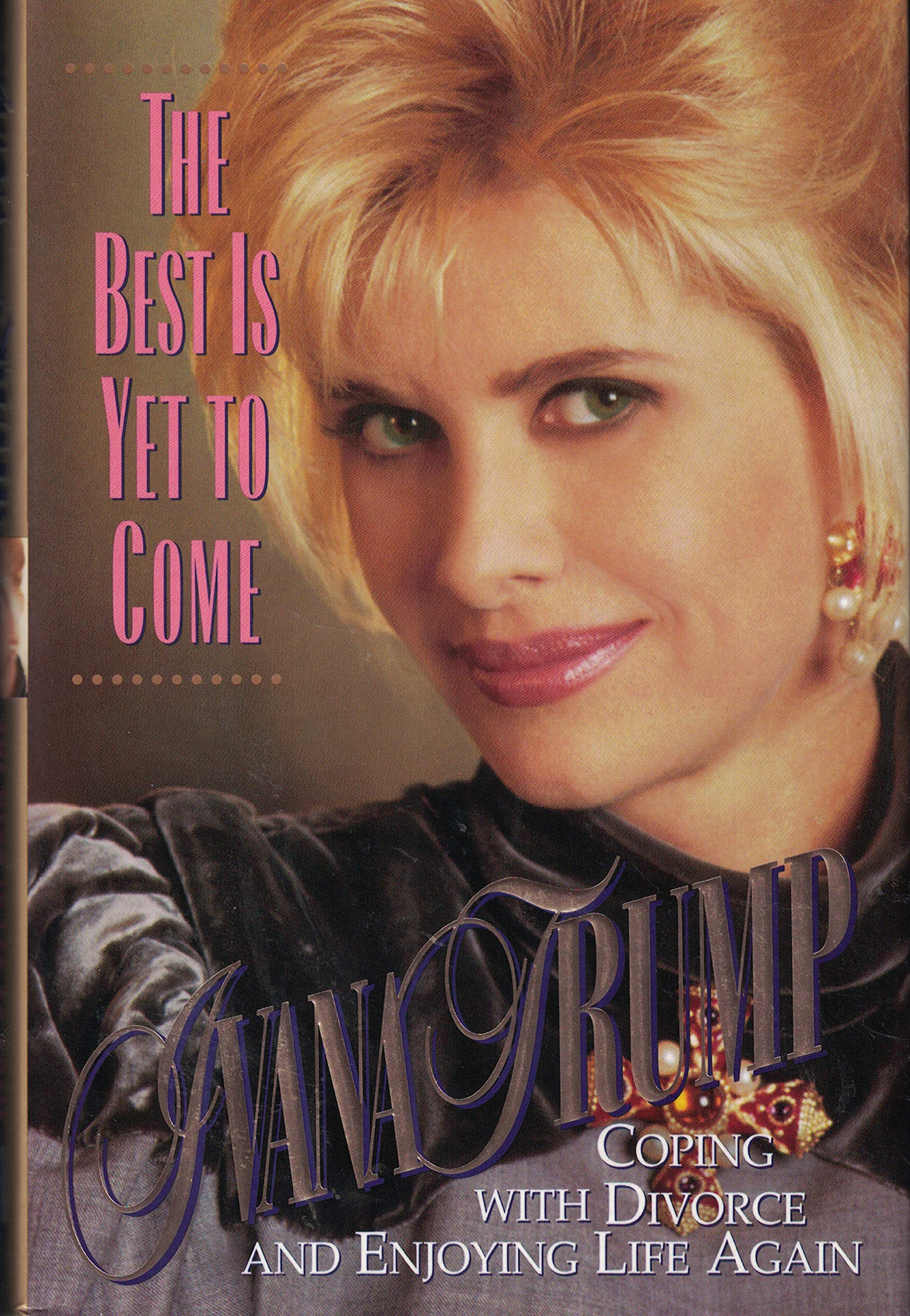 The Best Is Yet to Come: Coping with Divorce and Enjoying Life Again used book depot