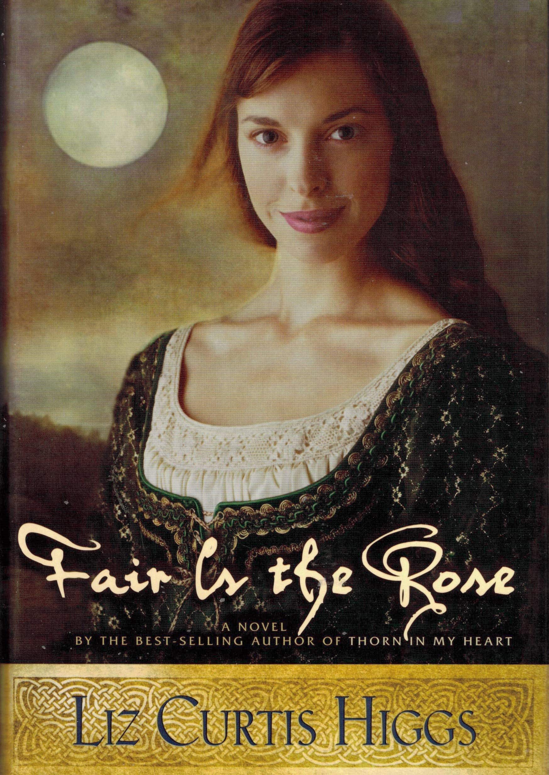 Fair is the Rose (Lowlands of Scotland Series #2) used book depot