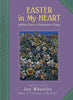 Easter in My Heart: Uplifting Stories of Redemption and Hope Wheeler, Joe