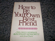How to Be Your Own Best Friend: A Conversation With Two Psychoanalysts used book depot