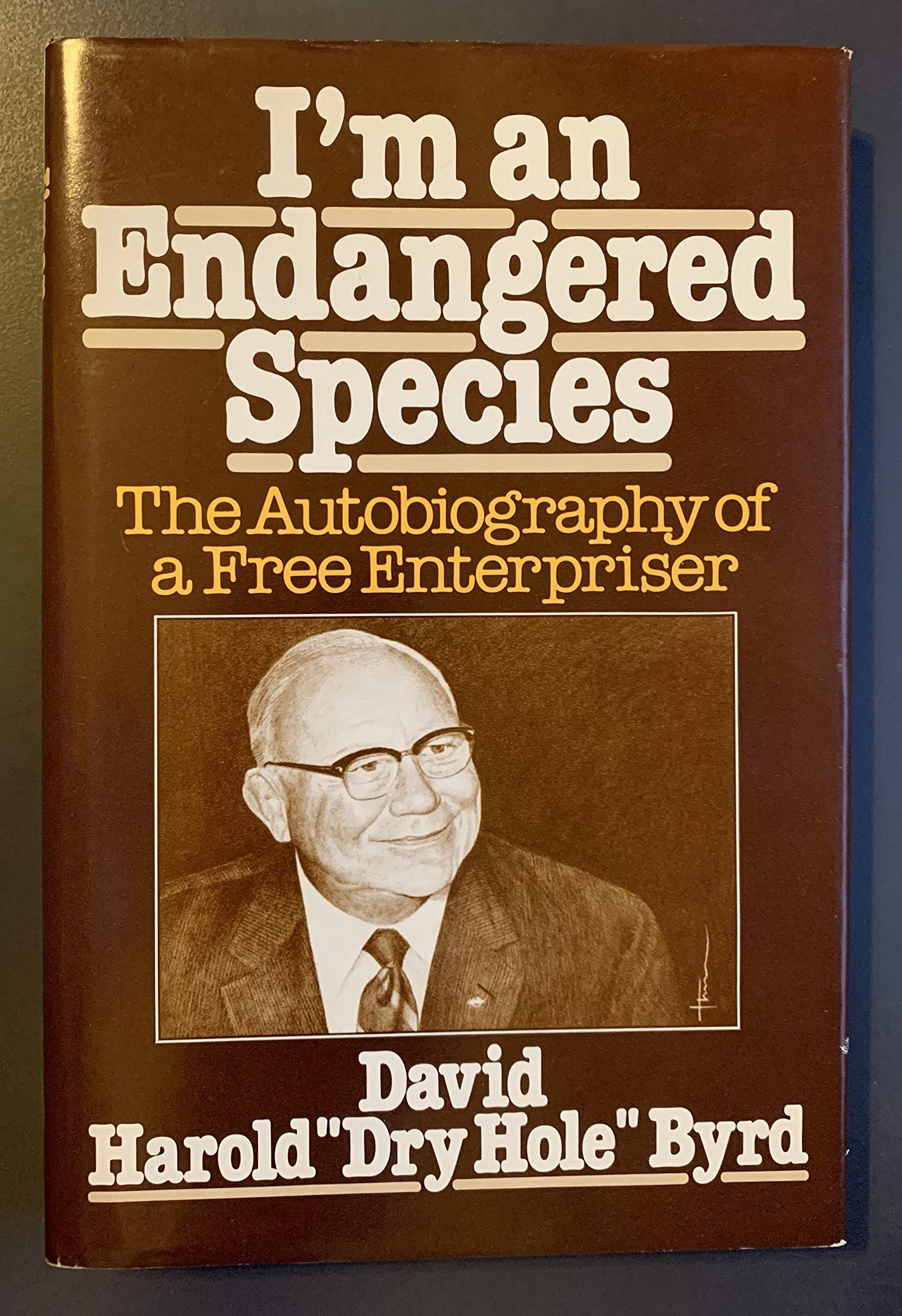 I'm an Endangered Species: Autobiography of a Free Enterpriser used book depot