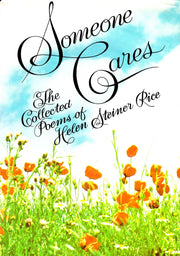 The Collected Poems of Helen Steiner Rice: Someone Cares / Somebody Loves You used book depot