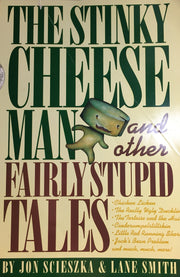 The Stinky Cheese Man and Other Fairly Stupid Tales used book depot