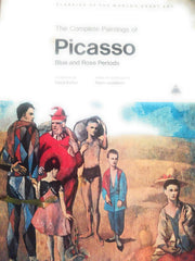 The complete paintings of Picasso, blue and rose periods (Classics of the world's great art) used book depot