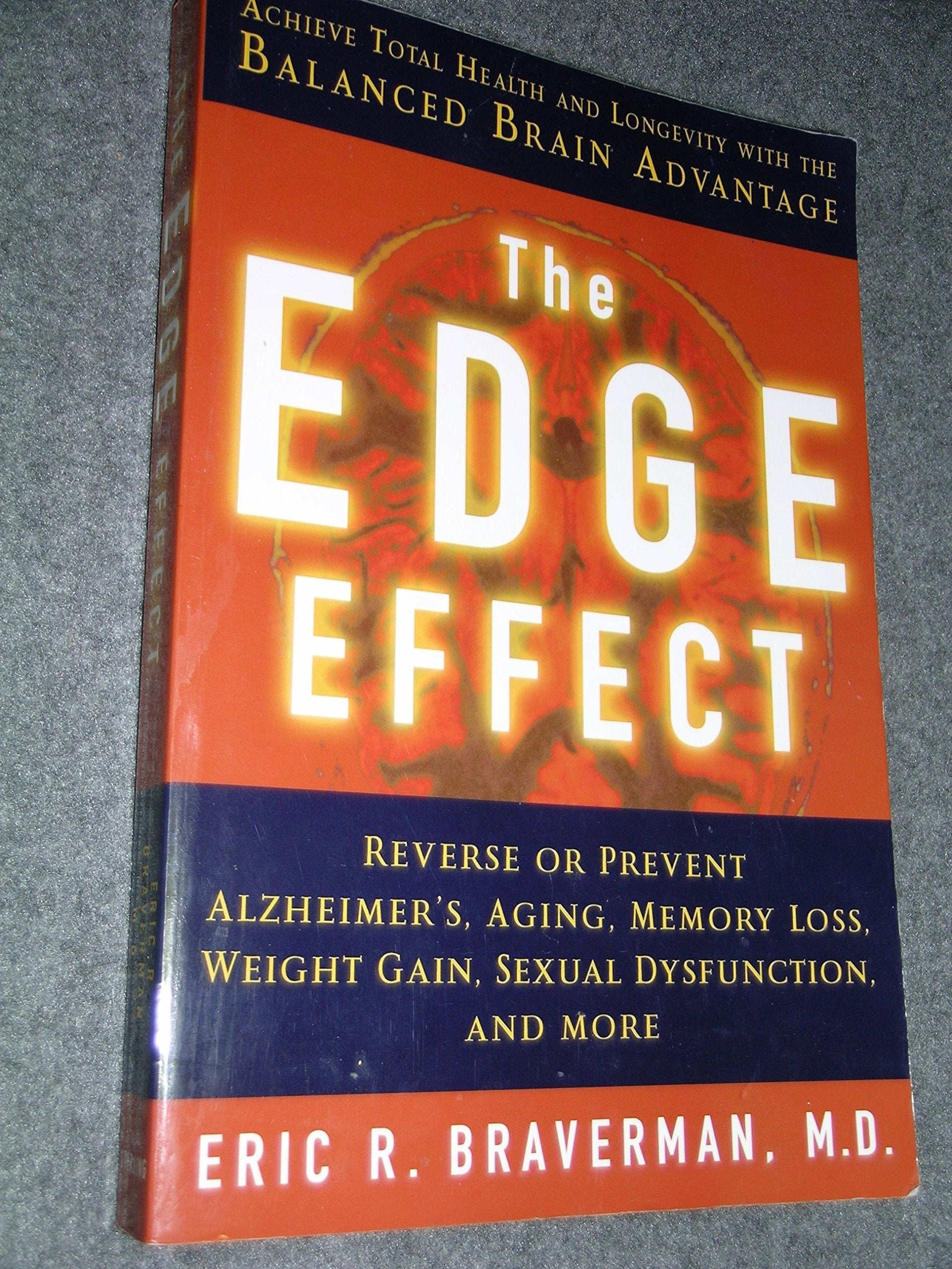 The Edge Effect: Achieve Total Health and Longevity with the Balanced Brain Advantage used book depot