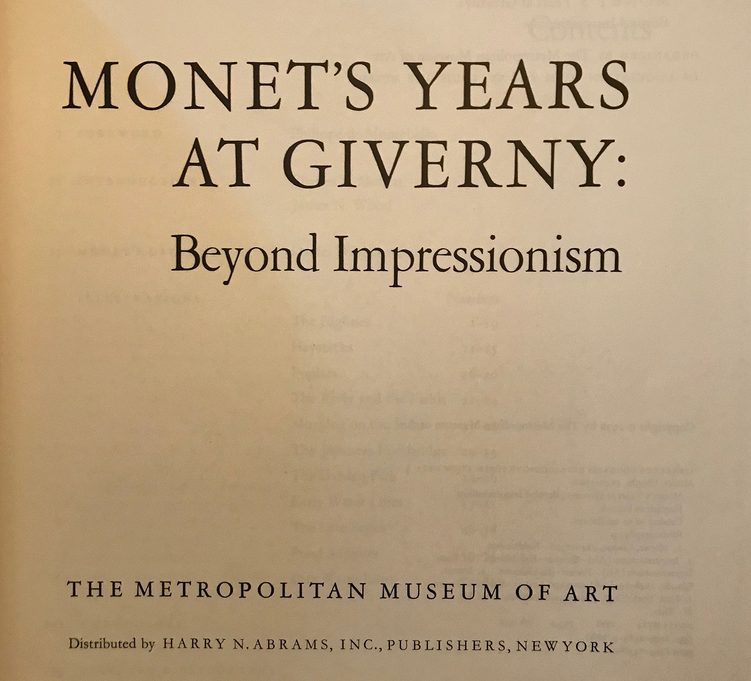 Monet's Years at Giverny: Beyond Impressionism (English and French Edition) used book depot