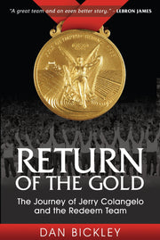 Return of the Gold: The Journey of Jerry Colangelo and the Redeem Team (Sports Professor) used book depot