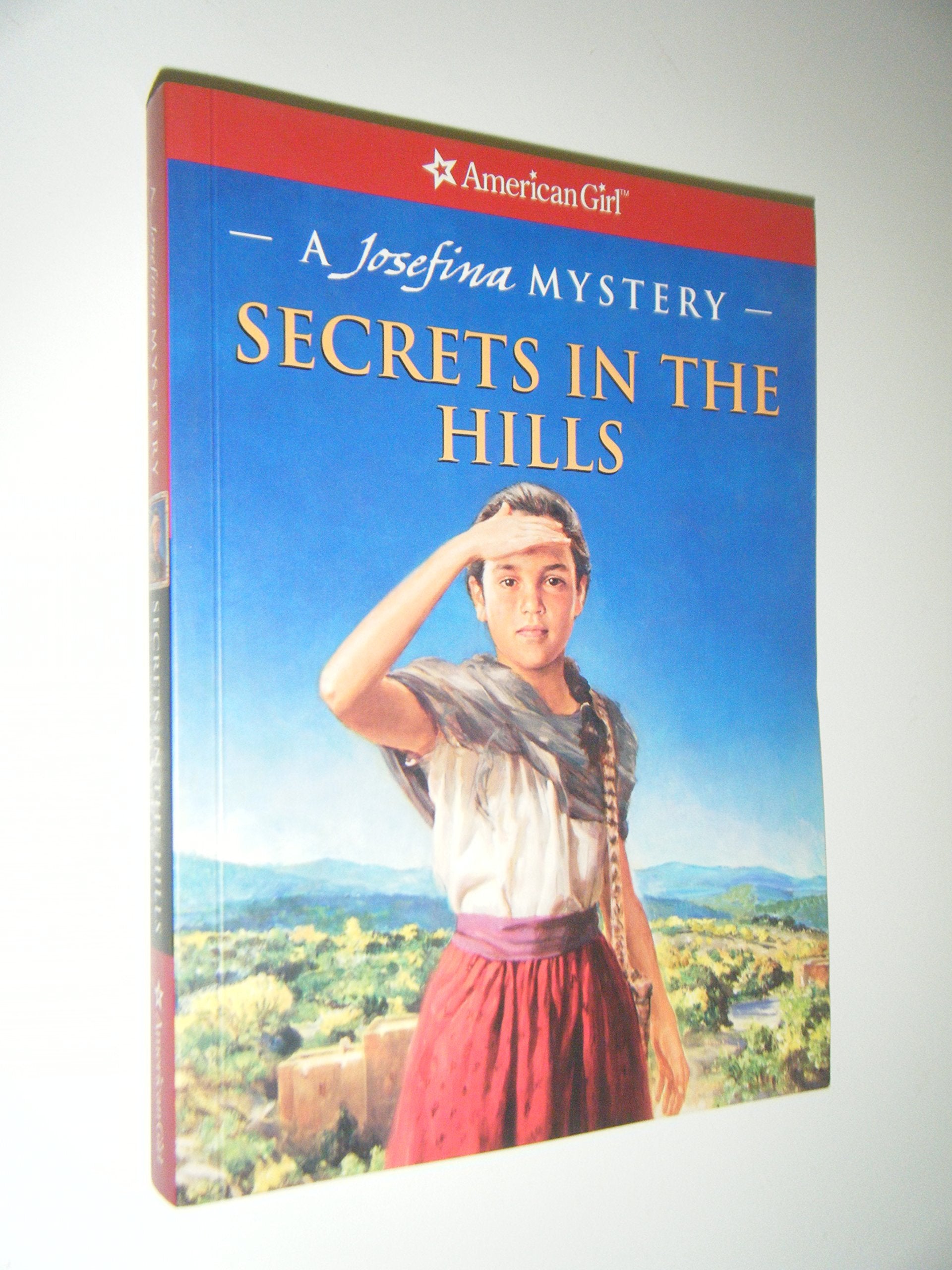 Secrets in the Hills: A Josefina Mystery (American Girl Mysteries) used book depot