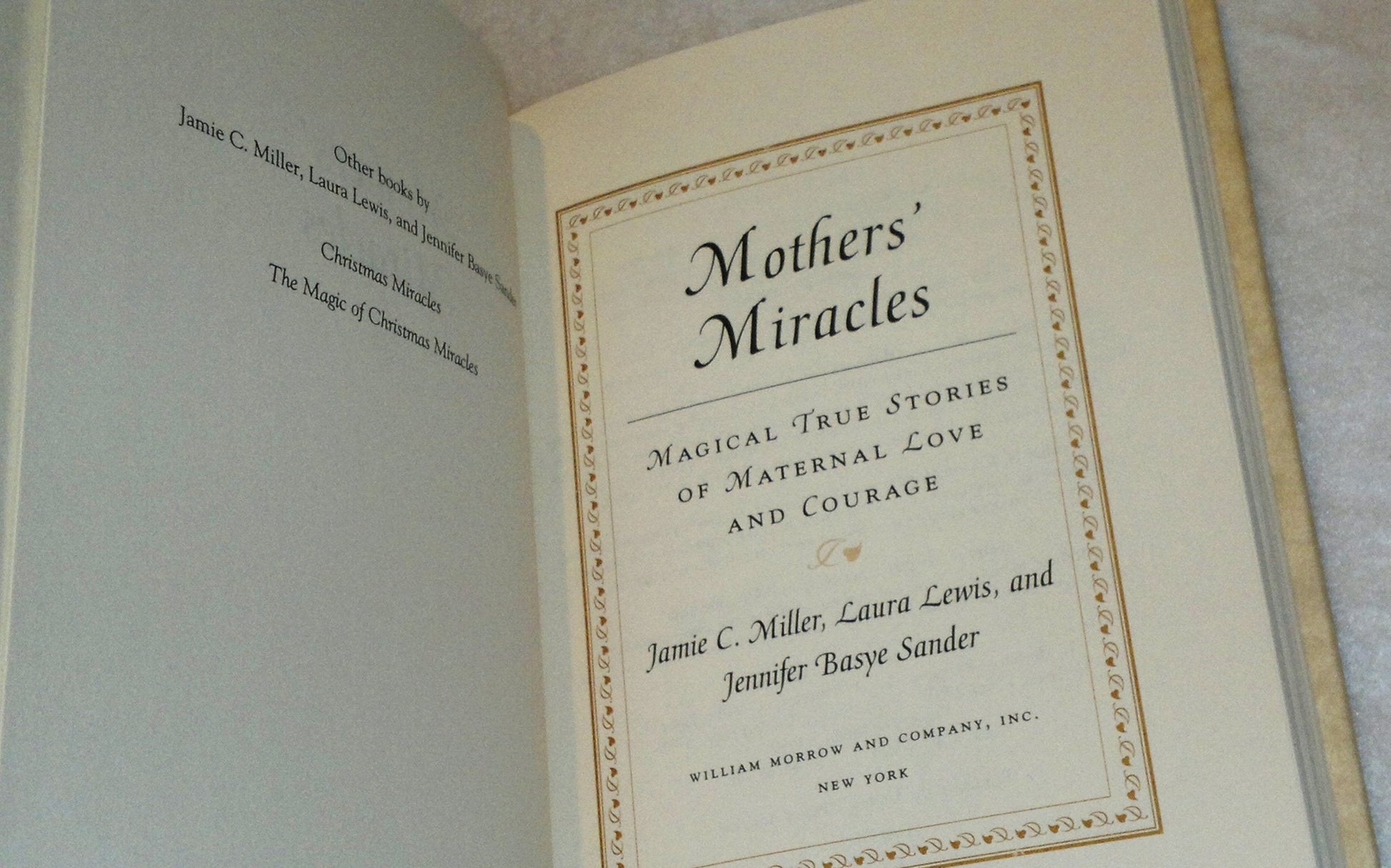 Mothers' Miracles: Magical True Stories Of Maternal Love And Courage used book depot