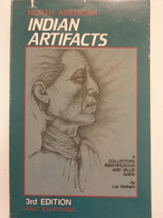 North American Indian Artifacts: A Collector's Identification and Value Guide used book depot