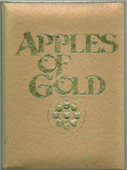 Apples of Gold, Compiled by Jo Petty - Hardcover - Copyright 1962 - Published by The C. R. Gibson Company 2009 used book depot
