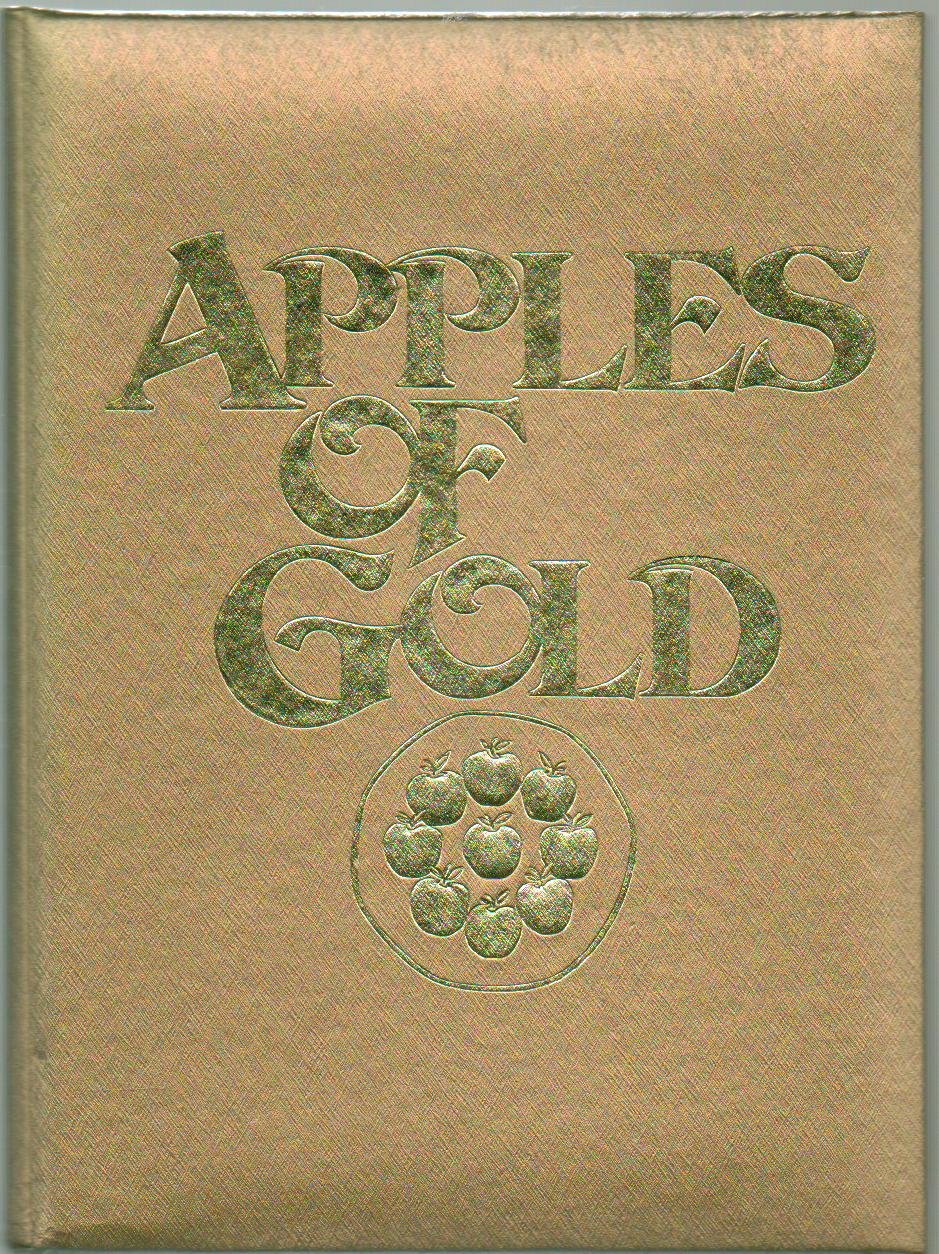 Apples of Gold, Compiled by Jo Petty - Hardcover - Copyright 1962 - Published by The C. R. Gibson Company 2009 used book depot