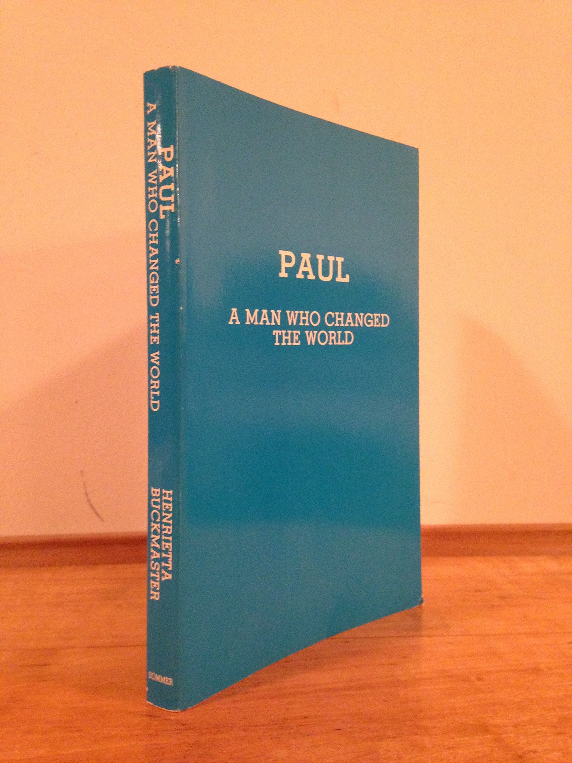 Paul: A Man Who Changed the World used book depot