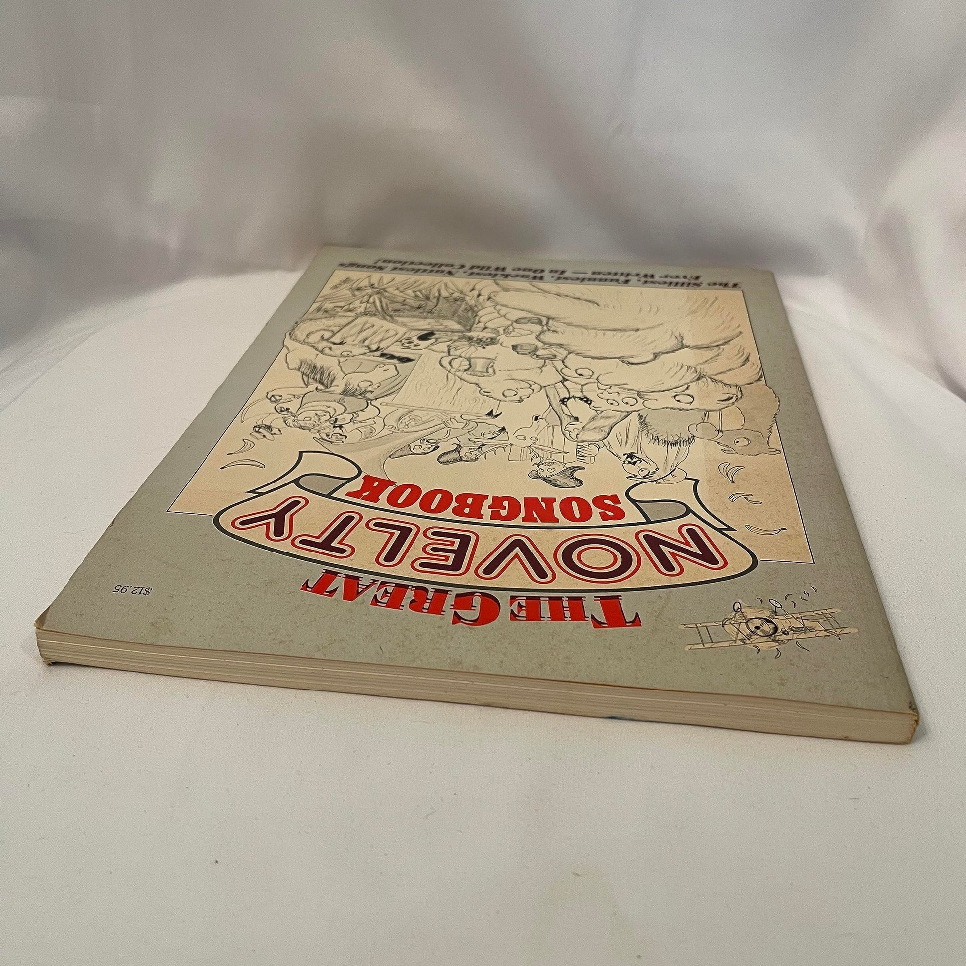 The Great Novelty Songbook: The Silliest, Funniest, Wackiest, Nuttiest Songs Ever Written in One Wild Collection/Sf-0206 used book depot