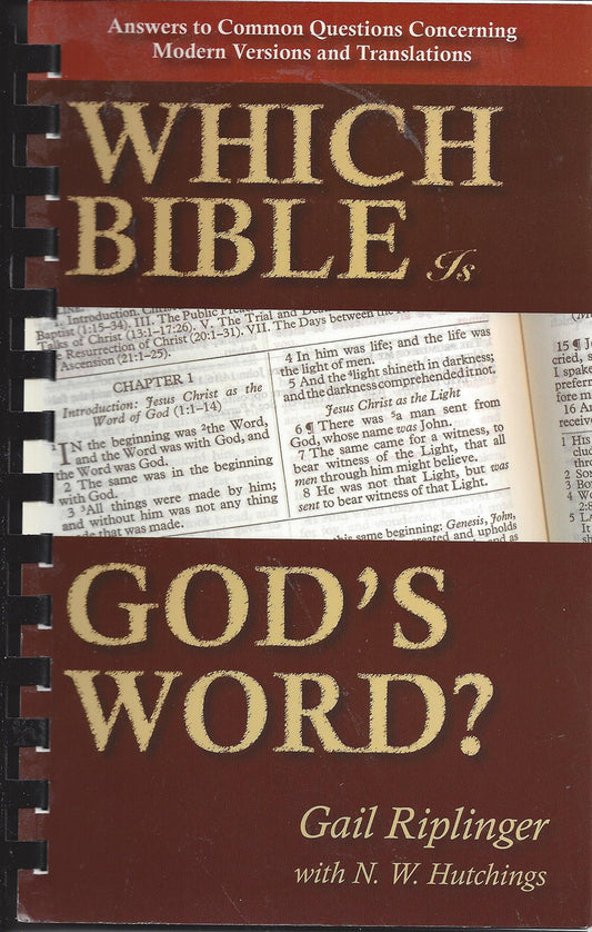 Which Bible Is Gods Word? Riplinger, G A