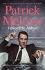 Patrick Melrose: The Novels The Patrick Melrose Novels [Paperback] St Aubyn, Edward