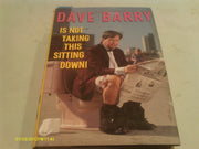 Dave Barry Is Not Taking This Sitting Down! used book depot