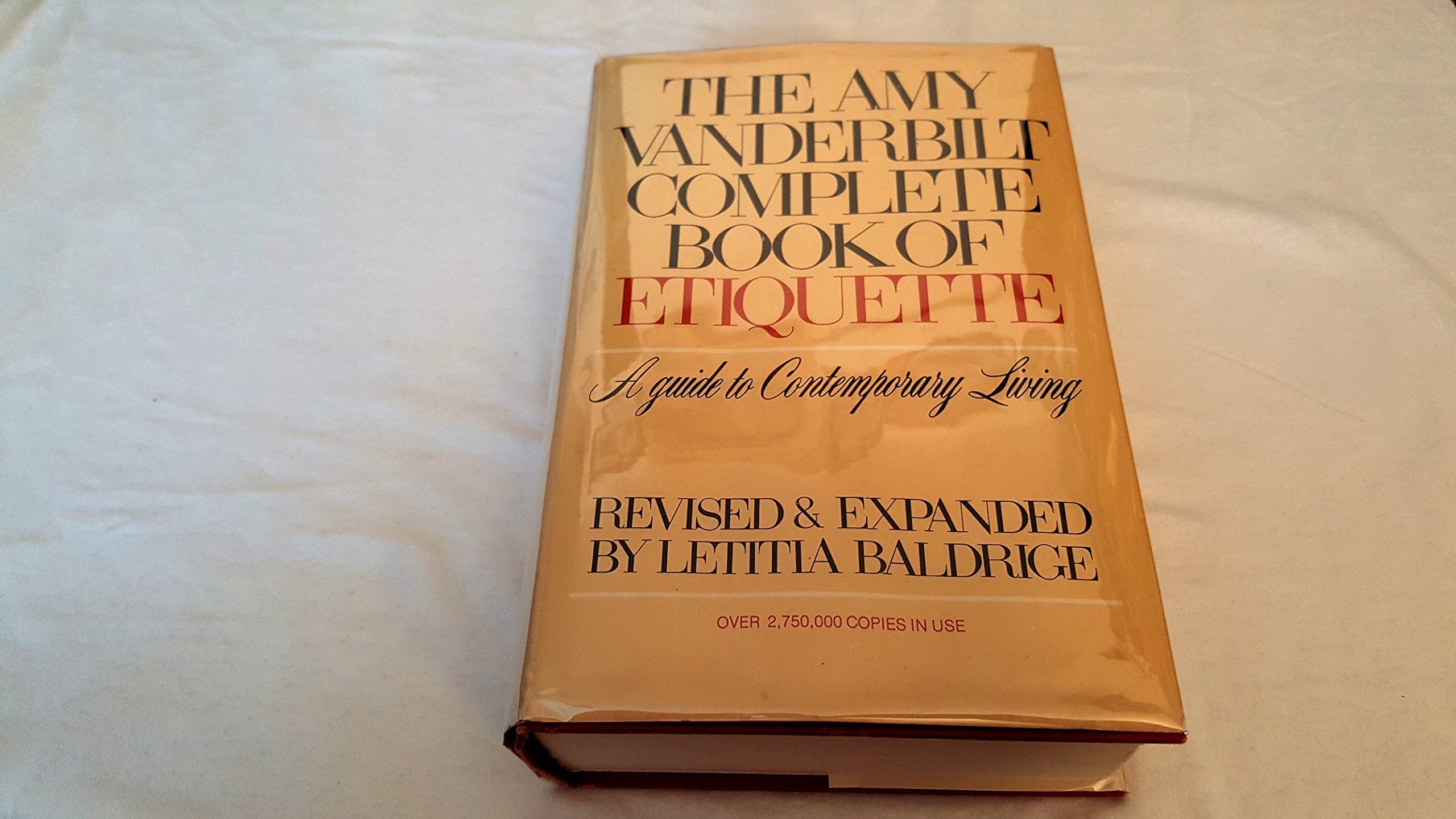 The Amy Vanderbilt Complete Book of Etiquette: A Guide to Contemporary Living used book depot