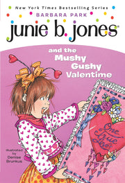 Junie B. Jones and the Mushy Gushy Valentime (Junie B. Jones #14) used book depot