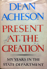Present at the Creation: My Years in the State Department used book depot