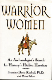 Warrior Women: An Archaeologist's Search for History's Hidden Heroines used book depot